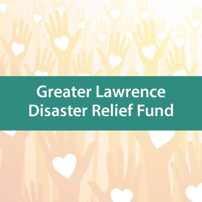 Greater Lawrence Disaster Relief Fund